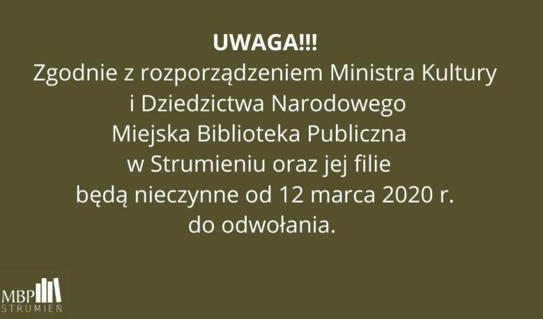 BIBLIOTEKA NIECZYNNA DO ODWOŁANIA