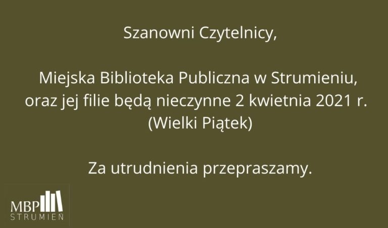 WIELKI PIĄTEK NIECZYNNE